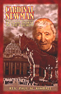 Cardinal Newman: Trojan Horse in the Church